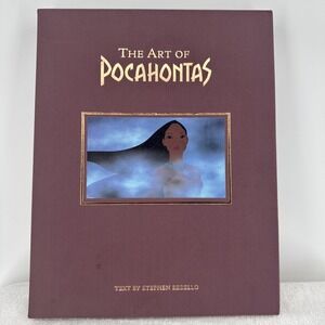 SIGNED - Disney's "The Art of‎ Pocahontas" Book First Edition 1995